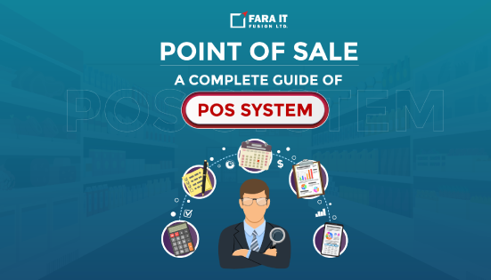 Point of Sale – A Complete Guide of POS System