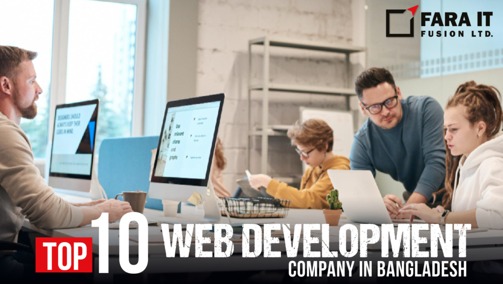 Top 10 Web Development Companies in Bangladesh: A Comprehensive Guide
