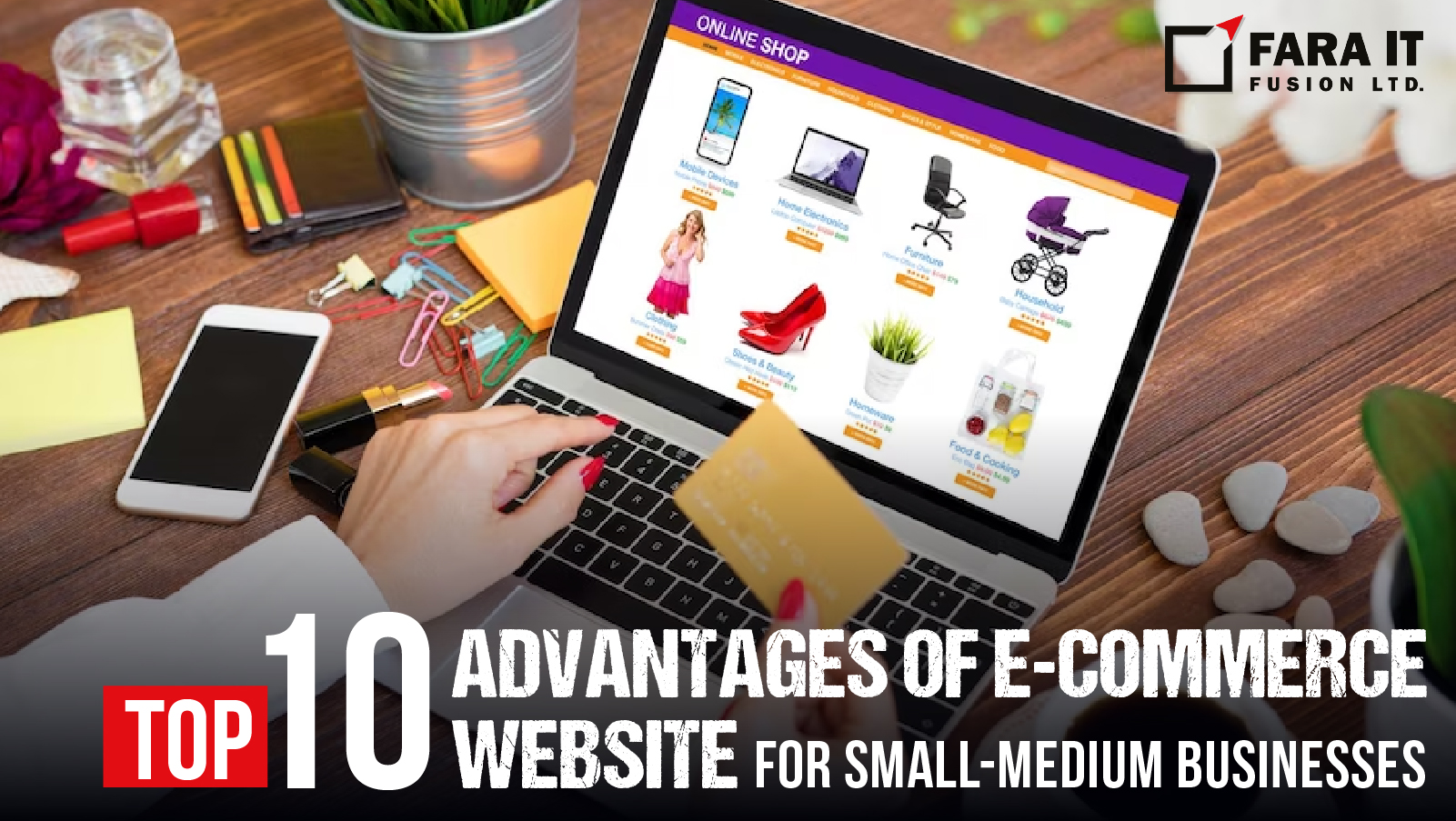 Read more about the article Top 10 Advantages of E-commerce Website for Small-Medium Businesses