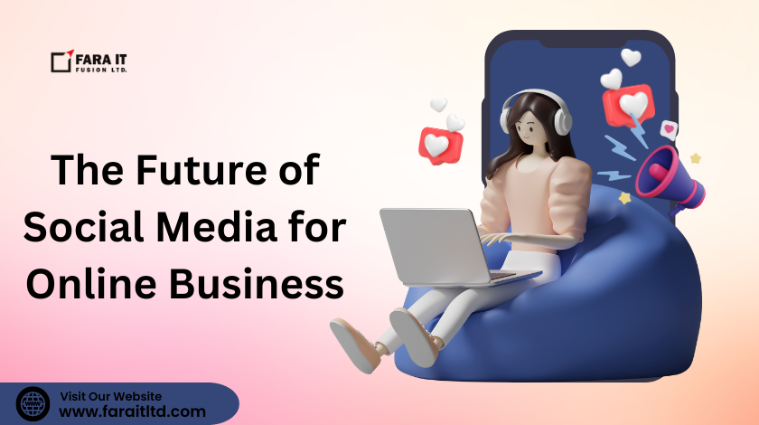  Future of Social Media for Online Business